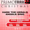 Hark the Herald Angels Sing (Gospel) [Kids Christmas Primotrax] [Performance Tracks] - EP album lyrics, reviews, download
