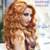Maryiam Atallah - Ahab Tani