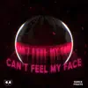 Can't Feel My Face (feat. Ember Island) - Single album lyrics, reviews, download
