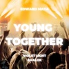 YOUNG TOGETHER (feat. Violet Light, Avalok) - Single