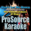 Don't Let Me Down (Originally Performed By the Chainsmokers & Daya) [Karaoke Version] - Single