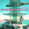 Enigma Machine album lyrics, reviews, download