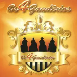 Os 4 Gaudérios - Os 4 Gaudérios