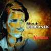 Mouh Bouhanik - Yemma