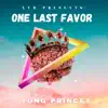 One Last Favor - Single album lyrics, reviews, download