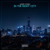 In the Night City - Single
