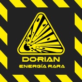 Dorian - Energía Rara (David van Bylen Rmx)