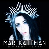 Mari Kattman - Is It Really That Bad (Rotersand Rework)