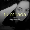 Tu Mirada - Single