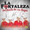 La Fortaleza - Prisionero De Tus Brazos