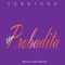 Una Probadita (feat. Yerkinho) - Cesar Prestige lyrics