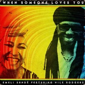 When Someone Loves You (feat. Nile Rodgers) artwork