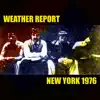 New York 1976 (Live) album lyrics, reviews, download