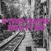 H-Town Trappin (feat. Penji & SmallBoiz) artwork
