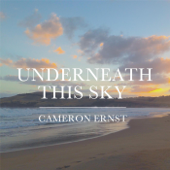 Underneath This Sky - Cameron Ernst