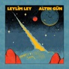 Altin Gün - Leylim Ley