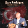 Yaşa Türkiyem