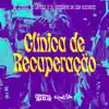 Clinica de Recuperação - Single album lyrics, reviews, download