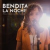 Bendita la Noche - Single