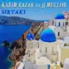 Sirtaki - Single album lyrics, reviews, download