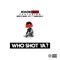 Who Shot Ya (feat. Bricc Baby, Rawchilly & Cv) artwork