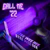 Stream & download Call Me (2K22 Remix) - EP