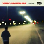 Weird Nightmare - So Far Gone