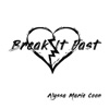 Break It Fast - Single