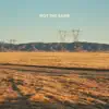 Not the Same - Single album lyrics, reviews, download