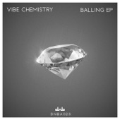 Balling by Vibe Chemistry