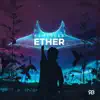 Stream & download Ether - EP