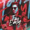 Stream & download Tão Easy (Pcx) [feat. Sensei Songs] - Single