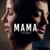 Mama (Unplugged) - Single