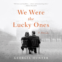 Georgia Hunter - We Were the Lucky Ones (Unabridged) artwork