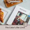 The Cake's the Limit album lyrics, reviews, download