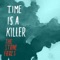 Time Is a Killer artwork
