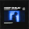 Keep Smilin' - Single album lyrics, reviews, download