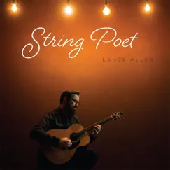 String Poet by Lance Allen album reviews, ratings, credits