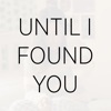 Until I Found You (Spanish Cover) - Single