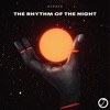 The Rhythm of the Night - Single