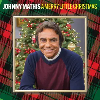 A Merry Little Christmas - EP by Johnny Mathis album reviews, ratings, credits