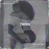 Taina - Single album lyrics, reviews, download