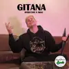 Gitana (feat. Ikki) - Single album lyrics, reviews, download