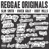 Reggae Originals: Slim Smith, Owen Gray & Rudy Mills artwork