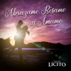 Abrázame, Bésame y Ámame - Single