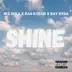 Shine (feat. Kaz Kyzah, The Team & Ray Ryda) - Single album cover