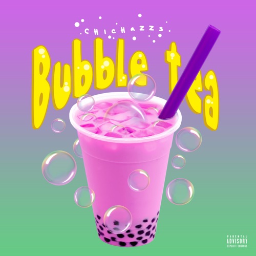 cover for track Bubble Tea of artist Chichazzs