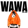 WAWA - Single album lyrics, reviews, download