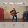 Todo Lo Que Anhelo - Single album lyrics, reviews, download