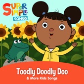Toodly Doodly Doo & More Kids Songs (Sing-Along) artwork